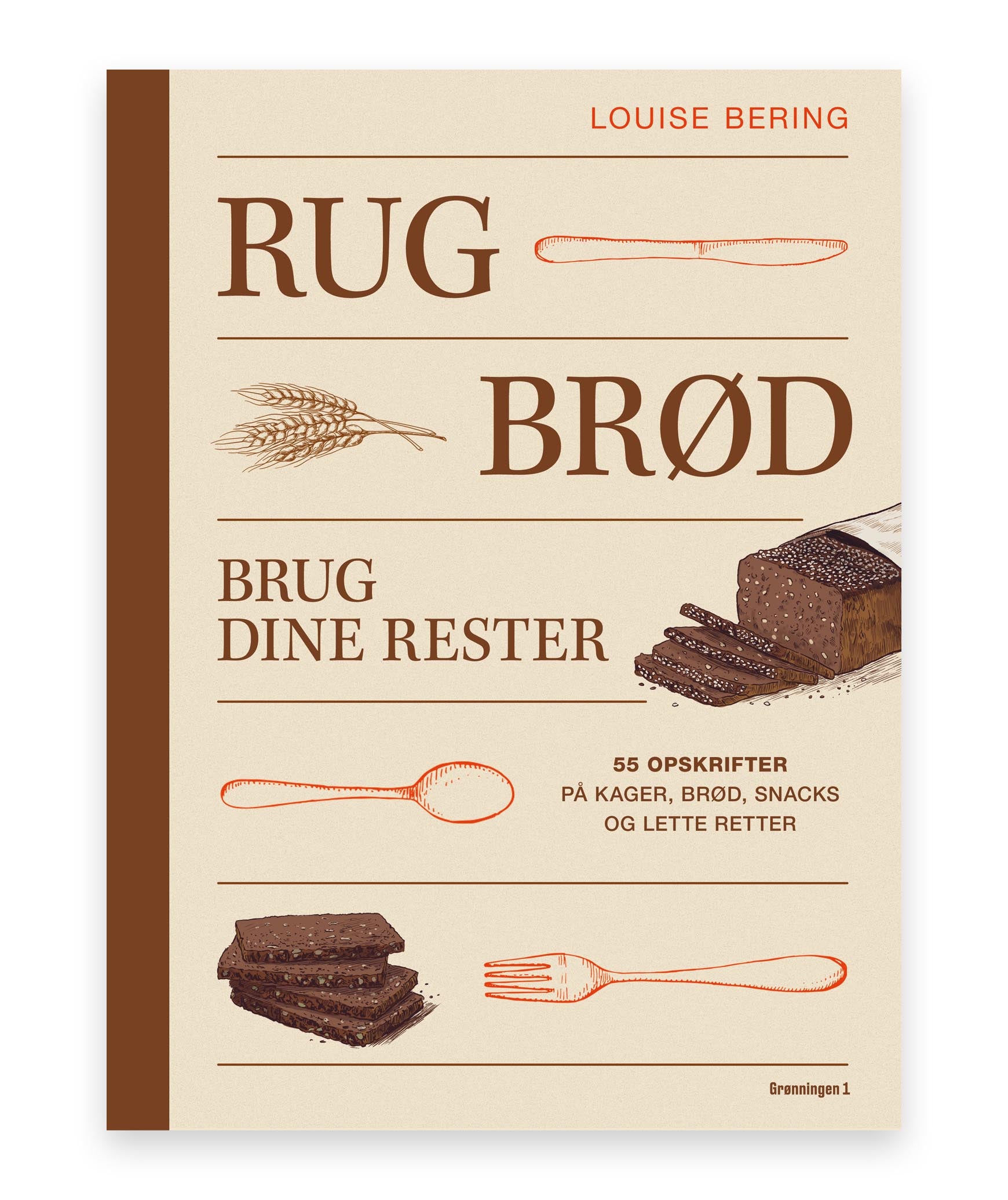 RUGBRØD – Louise Bering