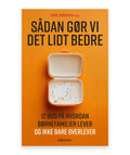 Sådan gør vi det lidt bedre – Trine Bramsen
