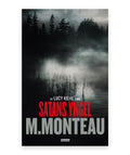 Satans yngel – M, Monteau