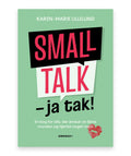 Smalltalk - ja tak! – Karen-Marie Lillelund