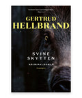 Svineskytten – Gertrud Hellbrand