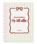Sy til alle – Johanne Kohlmetz