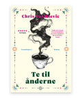 Te til ånderne – Chris Vuklisevic