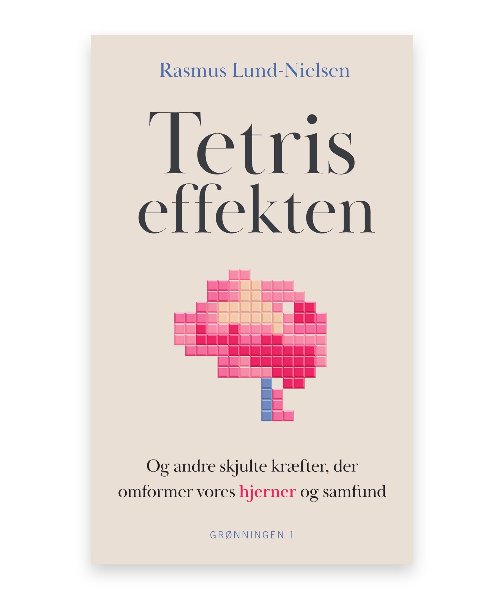 Tetris-effekten – Rasmus Lund-Nielsen