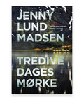 Tredive dages mørke – Jenny Lund Madsen
