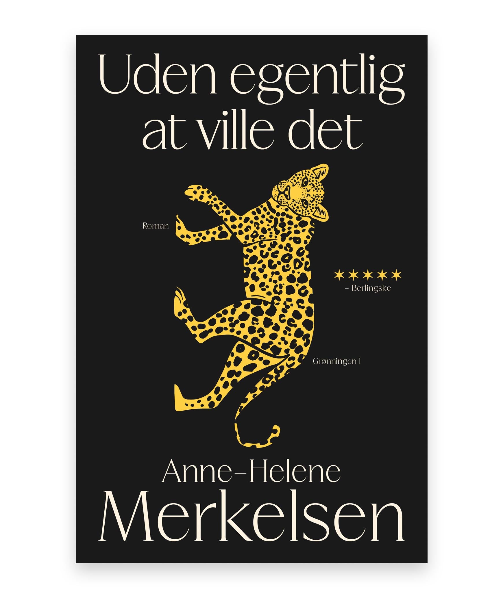 Uden egentlig at ville det – Anne-Helene Merkelsen