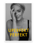 UPERFEKT PERFEKT – Julia Sofia Aastrup