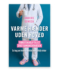 Varme hænder uden hoved – Anders Seneca