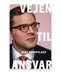Vejen til ansvar – Alex Vanopslagh