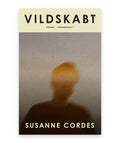 Vildskabt – Susanne Cordes