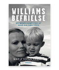 Williams befrielse – Maria Julius Hansen, Marie Nørgaard